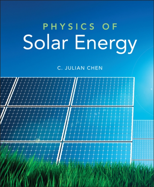 Physics of Solar Energy, Hardback Book