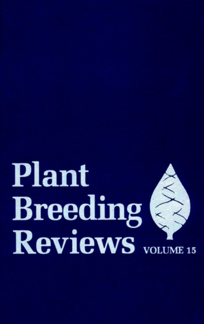 Plant Breeding Reviews, Volume 15, PDF eBook