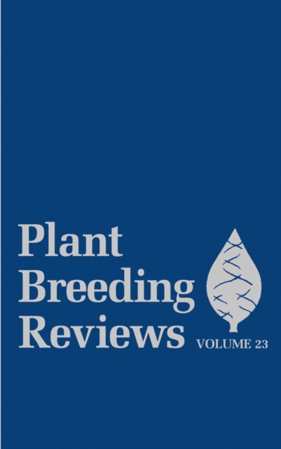 Plant Breeding Reviews, Volume 23, PDF eBook