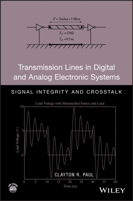 Transmission Lines in Digital and Analog Electronic Systems : Signal Integrity and Crosstalk, PDF eBook