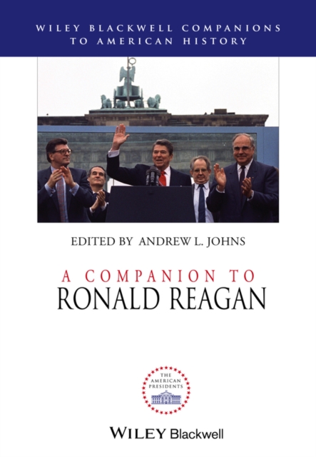 A Companion to Ronald Reagan, Hardback Book