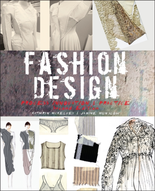 Fashion Design : Process, Innovation and Practice, Paperback / softback Book