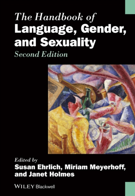 The Handbook of Language, Gender, and Sexuality, Hardback Book