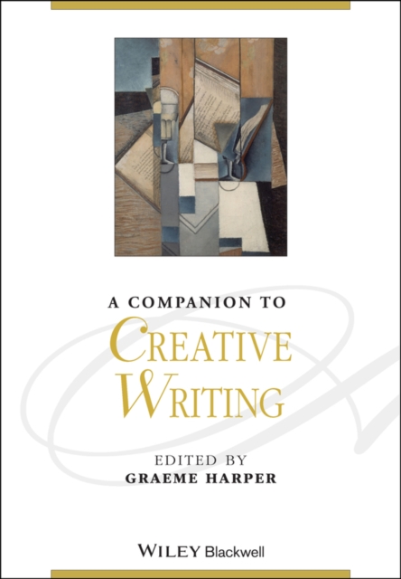 A Companion to Creative Writing, Hardback Book