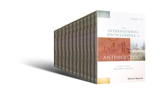 The International Encyclopedia of Anthropology : 12 Volume Set, Hardback Book