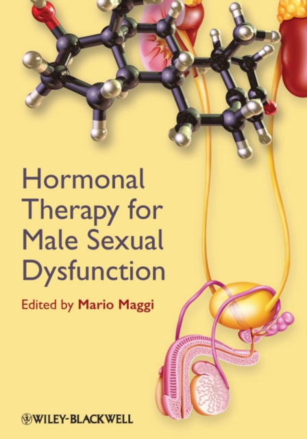 Hormonal Therapy for Male Sexual Dysfunction, Hardback Book
