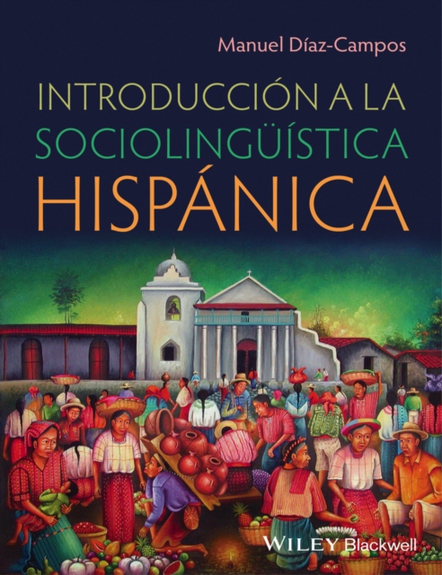Introduccion a la sociolinguistica hispanica, Hardback Book