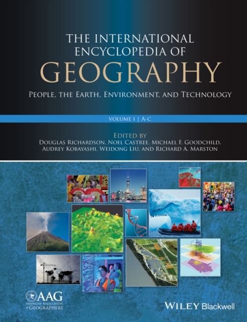 International Encyclopedia of Geography, 15 Volume Set : People, the Earth, Environment and Technology, Hardback Book