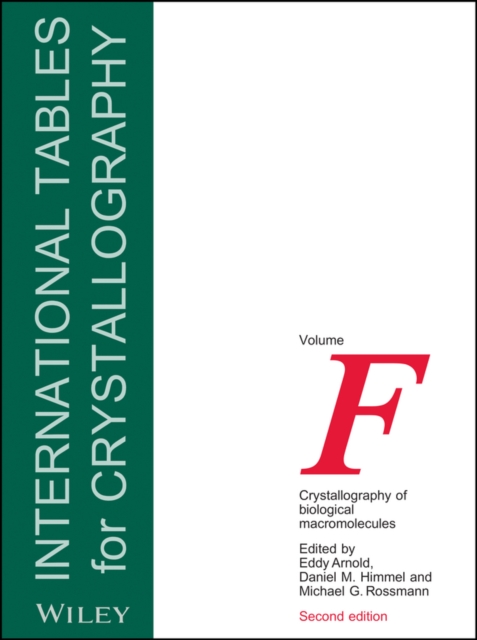 International Tables for Crystallography, Volume F : Crystallography of Biological Macromolecules, Hardback Book