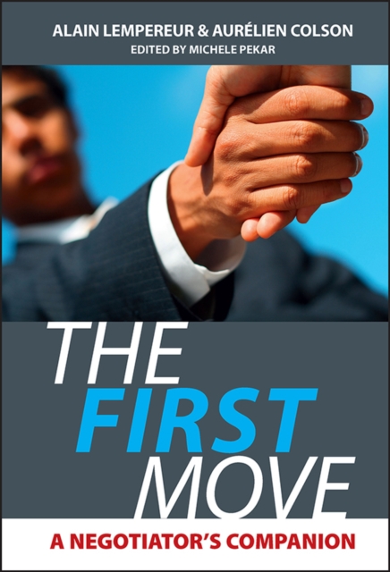 The First Move : A Negotiator's Companion, EPUB eBook