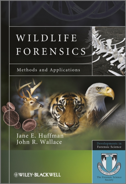 Wildlife Forensics : Methods and Applications, Paperback / softback Book