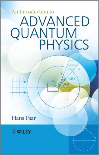 An Introduction to Advanced Quantum Physics, PDF eBook