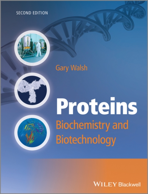 Proteins : Biochemistry and Biotechnology, Paperback / softback Book