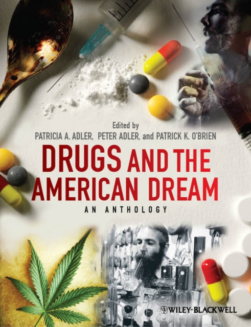 Drugs and the American Dream : An Anthology, Paperback / softback Book
