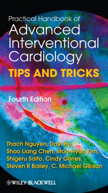 Practical Handbook of Advanced Interventional Cardiology : Tips and Tricks, Paperback / softback Book