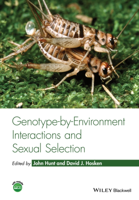 Genotype-by-Environment Interactions and Sexual Selection, Hardback Book