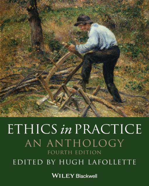 Ethics in Practice : An Anthology, Paperback / softback Book