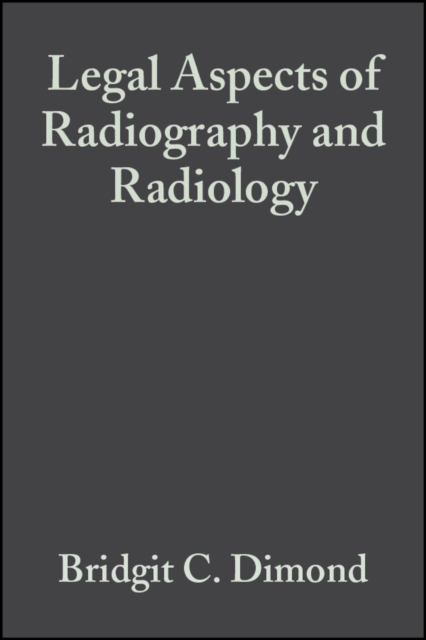 Legal Aspects of Radiography and Radiology, PDF eBook
