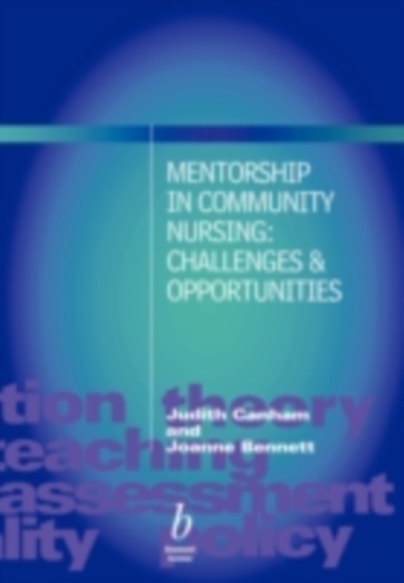 Mentorship in Community Nursing : Challenges and Opportunities, PDF eBook