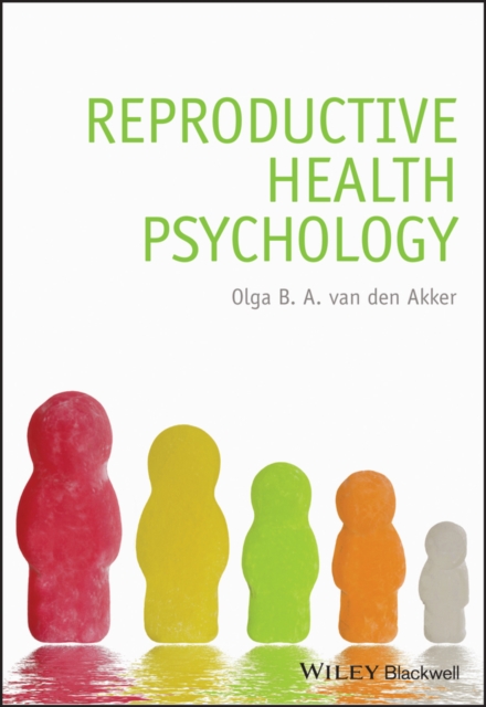 Reproductive Health Psychology, Paperback / softback Book