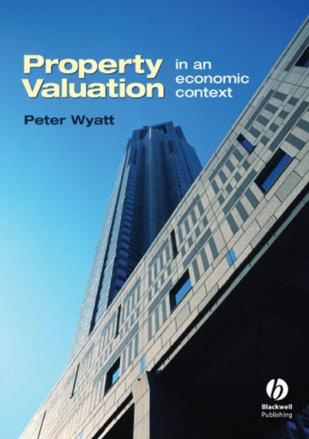 Property Valuation : In an Economic Context, PDF eBook