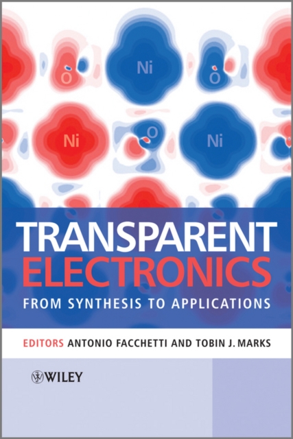 Transparent Electronics : From Synthesis to Applications, PDF eBook