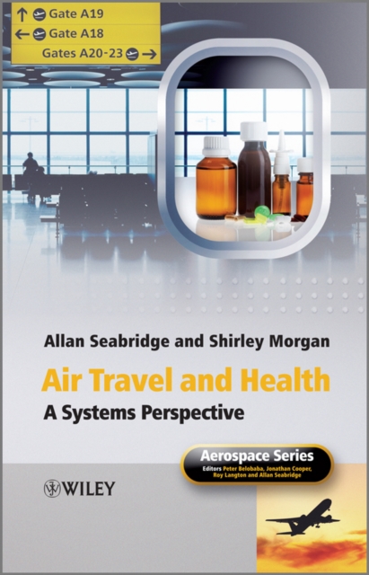 Air Travel and Health : A Systems Perspective, Hardback Book