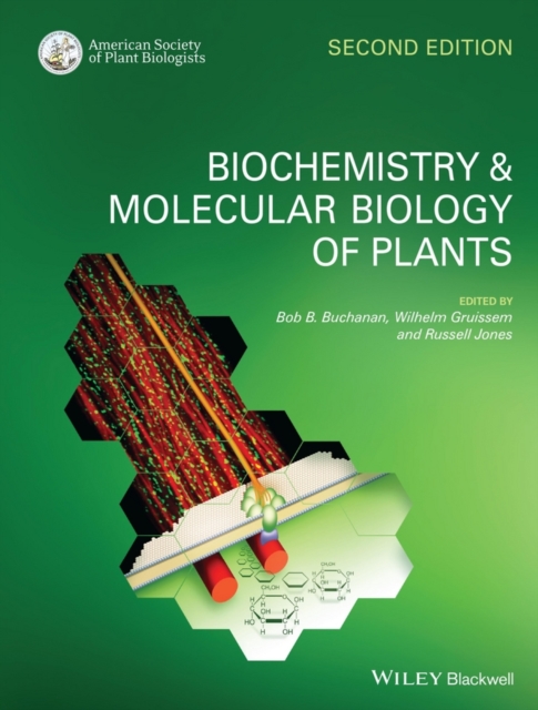 Biochemistry and Molecular Biology of Plants, Hardback Book