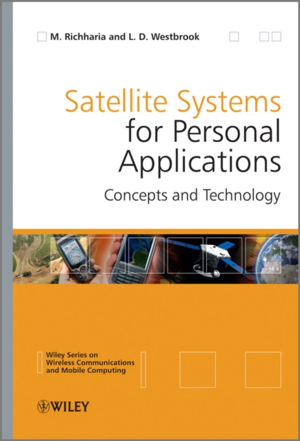 Satellite Systems for Personal Applications : Concepts and Technology, Hardback Book