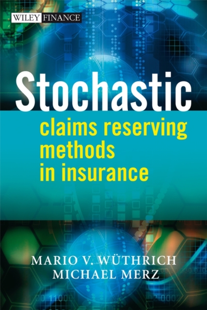 Stochastic Claims Reserving Methods in Insurance, Hardback Book