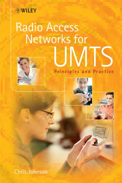 Radio Access Networks for UMTS : Principles and Practice, Hardback Book