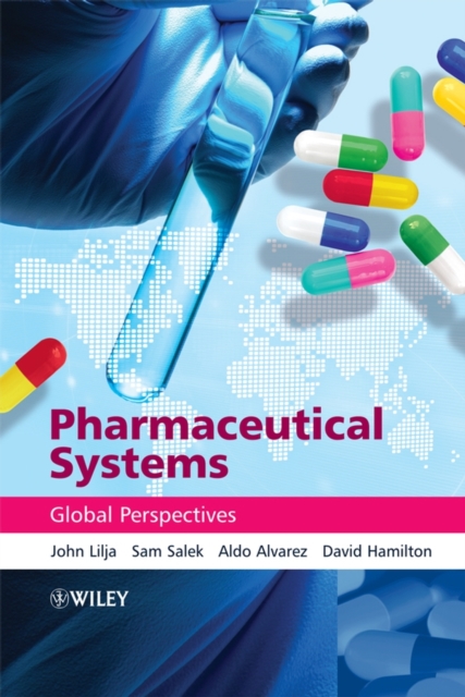 Pharmaceutical Systems : Global Perspectives, Hardback Book
