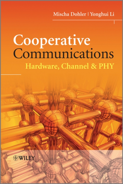 Cooperative Communications : Hardware, Channel and PHY, PDF eBook