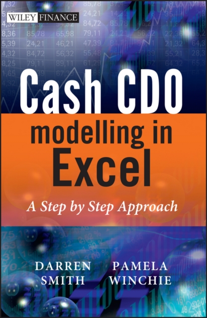 Cash CDO Modelling in Excel : A Step by Step Approach, Hardback Book