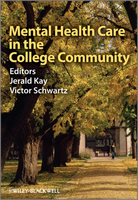 Mental Health Care in the College Community, Paperback / softback Book