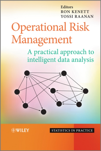 Operational Risk Management : A Practical Approach to Intelligent Data Analysis, Hardback Book