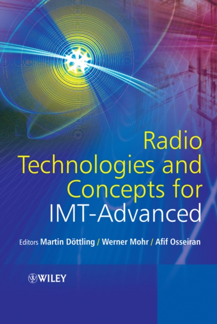 Radio Technologies and Concepts for IMT-Advanced, Hardback Book