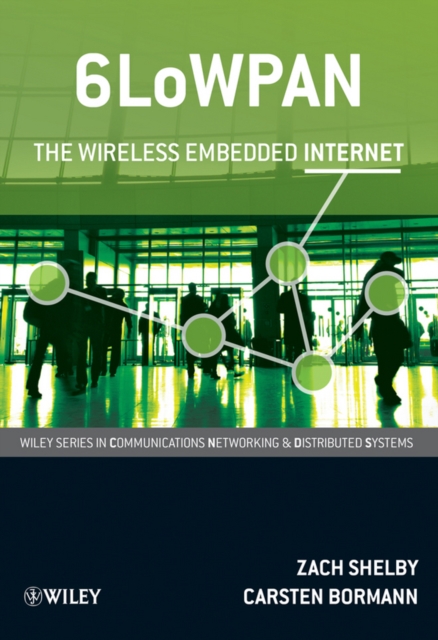 6LoWPAN : The Wireless Embedded Internet, Hardback Book