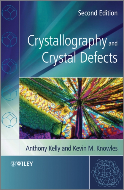 Crystallography and Crystal Defects, Paperback / softback Book