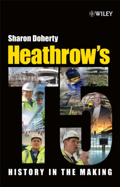 Heathrow's Terminal 5 : History in the Making, Other digital Book