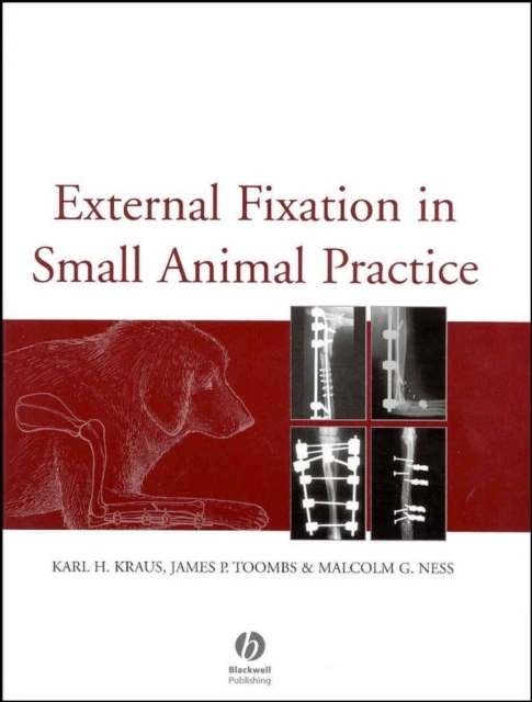 External Fixation in Small Animal Practice, PDF eBook