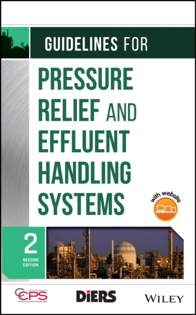 Guidelines for Pressure Relief and Effluent Handling Systems, Hardback Book