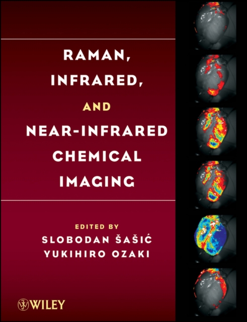 Raman, Infrared, and Near-Infrared Chemical Imaging, PDF eBook