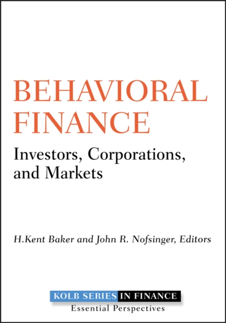 Behavioral Finance : Investors, Corporations, and Markets, PDF eBook