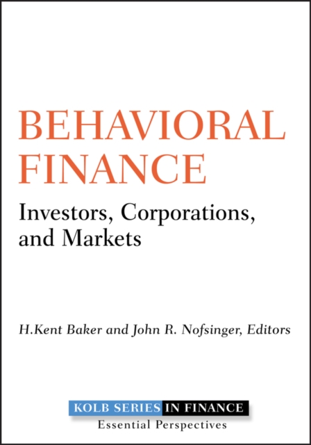 Behavioral Finance : Investors, Corporations, and Markets, EPUB eBook