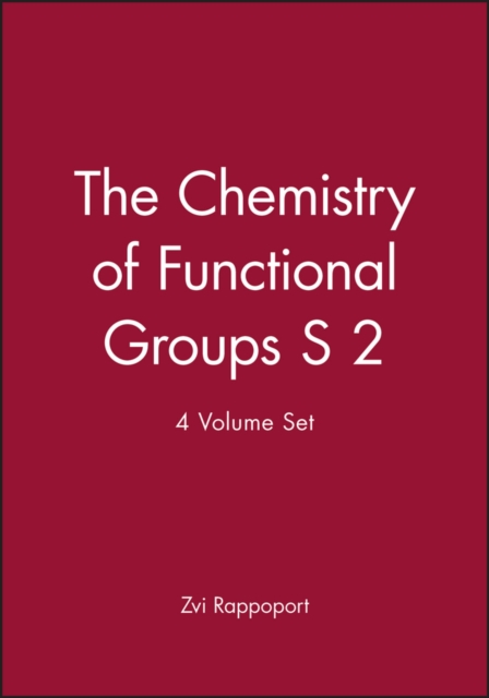 The Chemistry of Functional Groups S 2, 4 Volume Set, Hardback Book