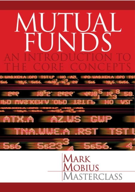 Mutual Funds : An Introduction to the Core Concepts, Hardback Book