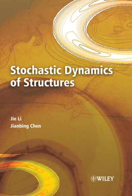 Stochastic Dynamics of Structures, Hardback Book