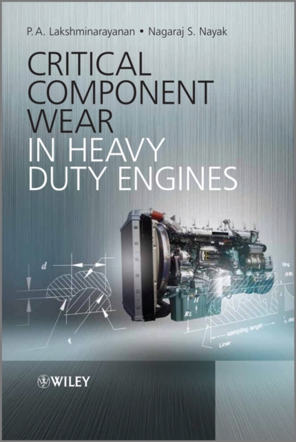 Critical Component Wear in Heavy Duty Engines, EPUB eBook