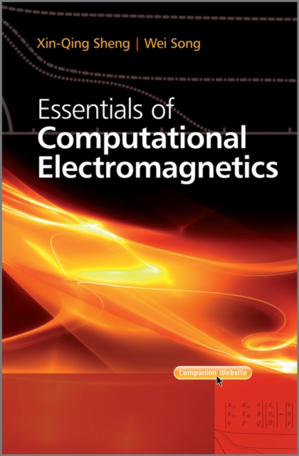 Essentials of Computational Electromagnetics, PDF eBook